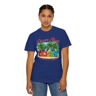 Cancun Mexico Dream Stay T-shirt