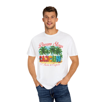 Cancun Mexico Dream Stay T-shirt